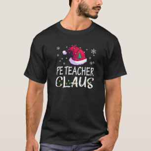 T-shirt PE Enseignant Père Noël Noël Funny Noël