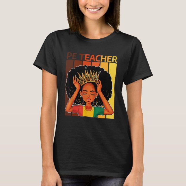 T-shirt PE Teacher Afro African American Black History Mon (Devant)