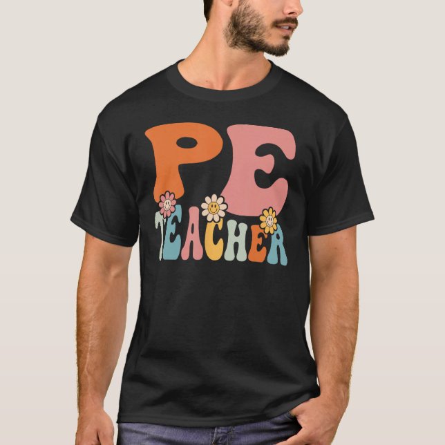 T-shirt PE Teacher   Back To School Teachers Students (Devant)
