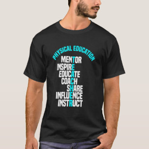 T-shirt PE Teacher Mentor Coach Physical Education Instruc