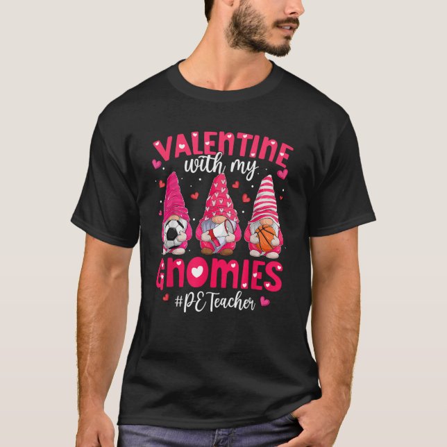 T-shirt PE Teacher Physical Education Gnome Valentines Day (Devant)