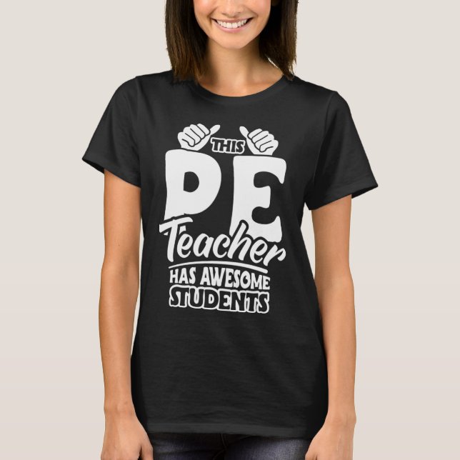 T-shirt PE Teacher Physical Education Teacher Appreciation (Devant)