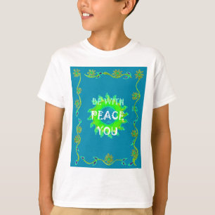 T-shirt Peace Be with You Art Print
