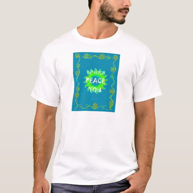 T-shirt Peace Be with You Art Print (Devant)
