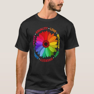 T-shirt Peace Equality Love Inclusion Hope Diversity Kindn