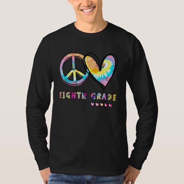 T-shirt Peace Love 8e année Tie Dye enseignant (Devant)