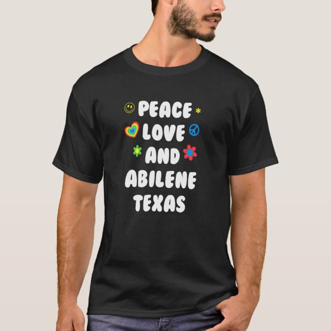 T-shirt Peace Love Abilene Texas Patriotic Tx Patriotisme  (Devant)