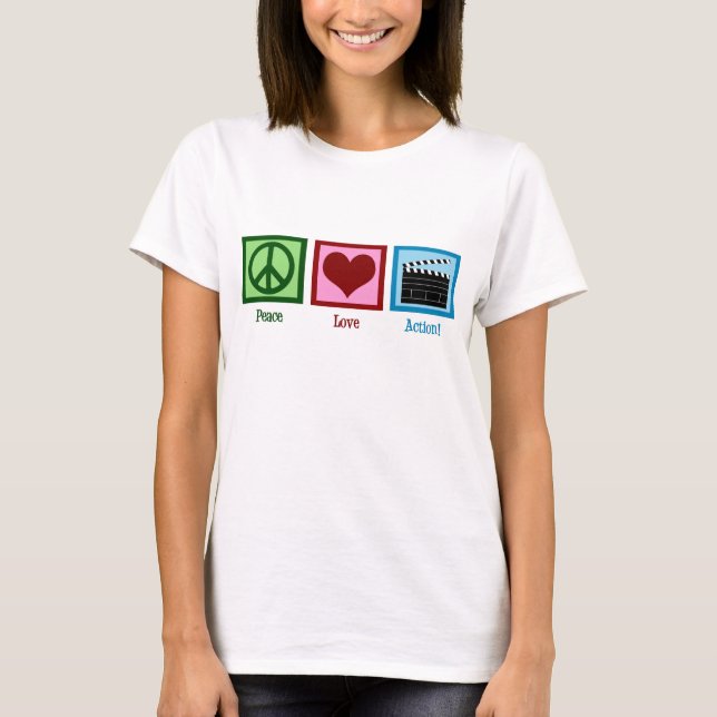 T-shirt Peace Love Action ! (Devant)