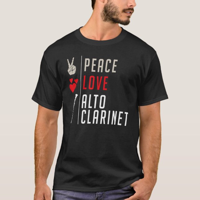 T-shirt Peace Love Alto Clarinet instrument de musique Cla (Devant)