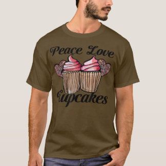 T-shirt Peace Love and Cupcakes mignonaux amateurs de cupc