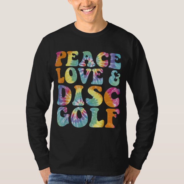 T-shirt Peace Love and Disk Golf Printed Tie Dye (Devant)