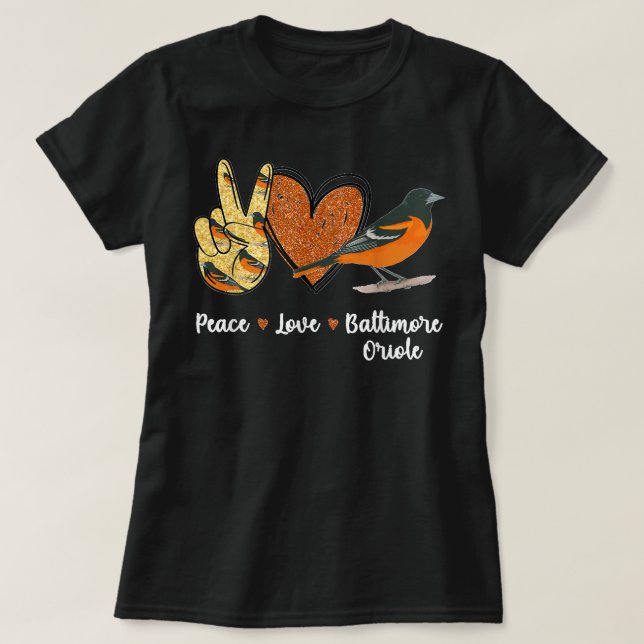 T-shirt Peace Love Baltimore Oriole Bird (Design devant)