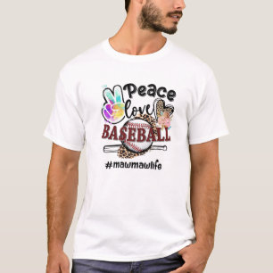 T-shirt Peace Love Baseball Mawmaw Vie Maman Grand-mère Le