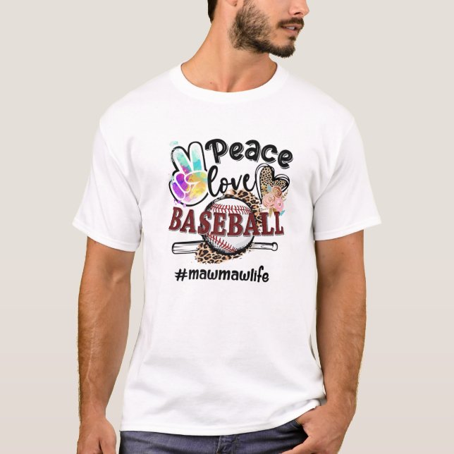 T-shirt Peace Love Baseball Mawmaw Vie Maman Grand-mère Le (Devant)