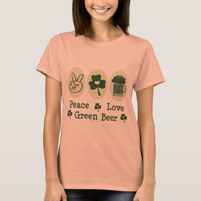 T-shirt Peace Love Bière verte Tee - shirt (Devant)