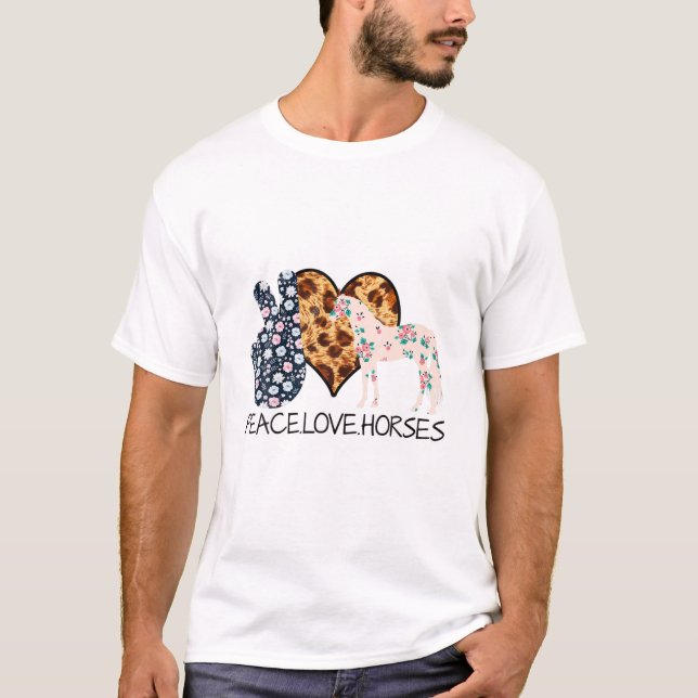 T-shirt Peace Love Chevaux Cheval Lover (Devant)
