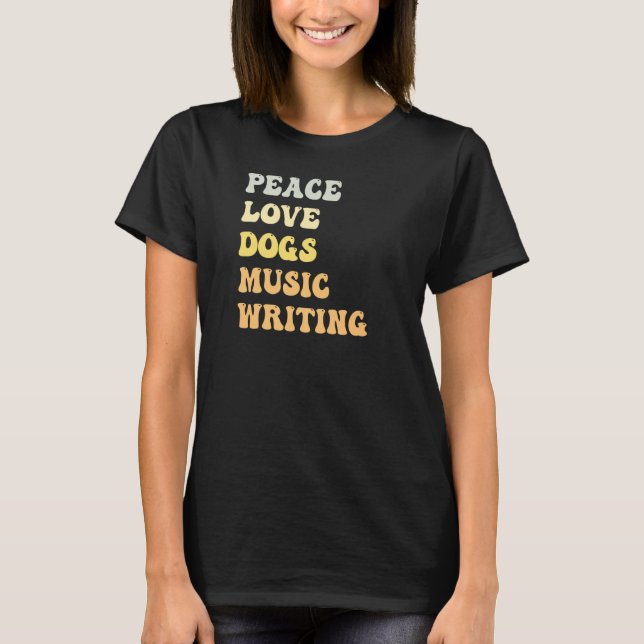 T-shirt Peace Love Chiens Musique Écriture Rétro (Devant)