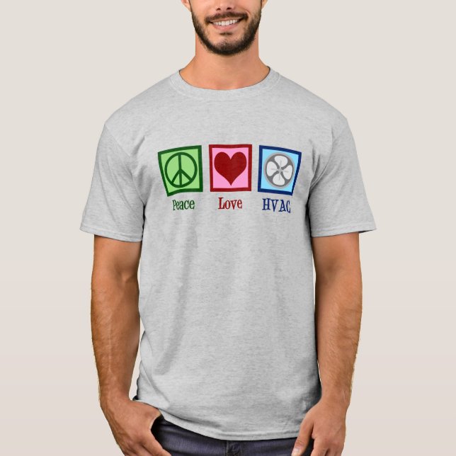 T-shirt Peace Love Compagnie HVAC (Devant)