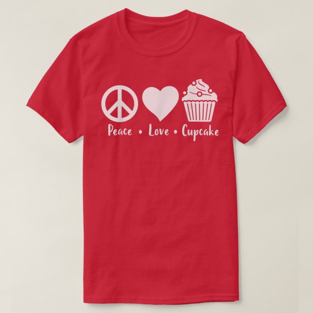 T-shirt Peace Love Cupcake Funny Baking Cupcake Baker Cupc (Design devant)