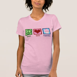T-shirt Peace Love Cupcakes Cute Cupcake
