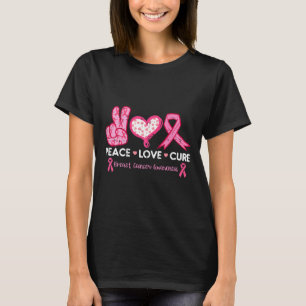 T-shirt Peace Love Cure Cancer du sein Lutte Surv