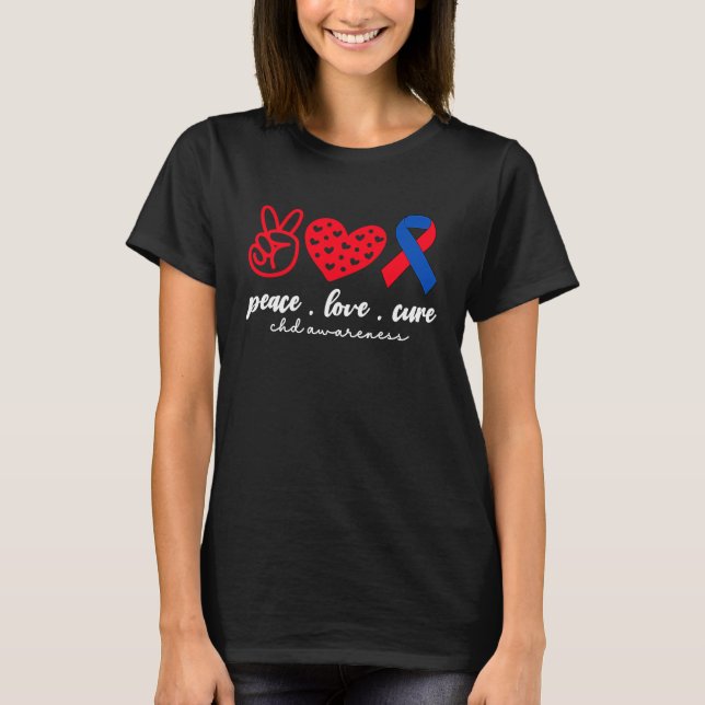 T-shirt Peace Love Cure CHD Congenital Heart Defect Awaren (Devant)