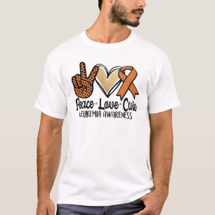 T-shirt Peace Love Cure Leukemia Sensibilisation Cancer So