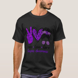 T-shirt Peace Love Cure Lupus Sensibilisation Messy Bun He