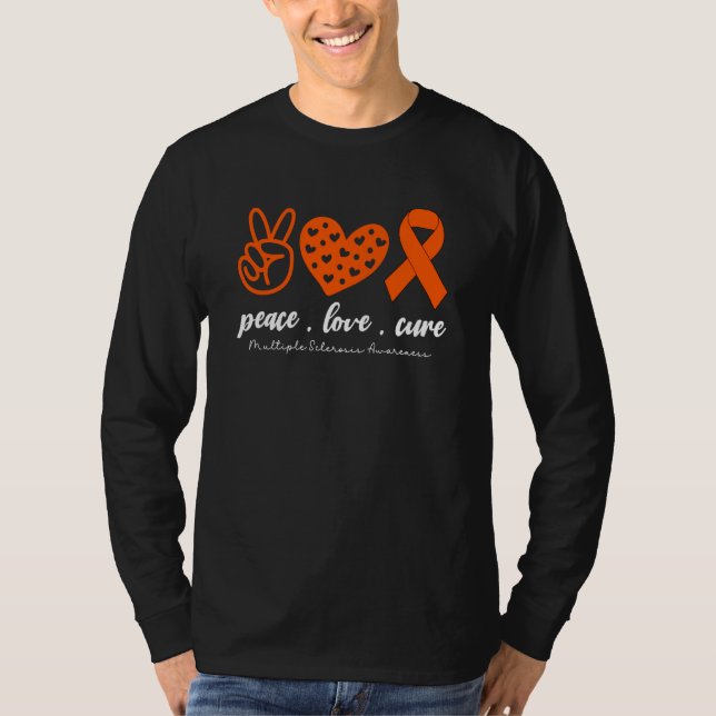 T-shirt Peace Love Cure Multiple Sclerosis For Men Women K (Devant)