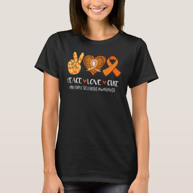 T-shirt Peace Love Cure Multiple Sclerosis Sensibilisation (Devant)