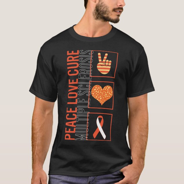 T-shirt Peace Love Cure Multiple Sclerosis T Shirt (Devant)