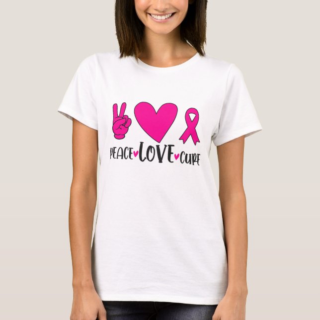 T-shirt Peace Love Cure Pink Ribbon Cancer du sein Lauréat (Devant)