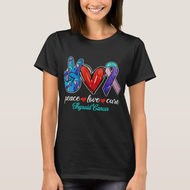 T-shirt Peace Love Cure Thyroid Cancer Guerrier (Devant)