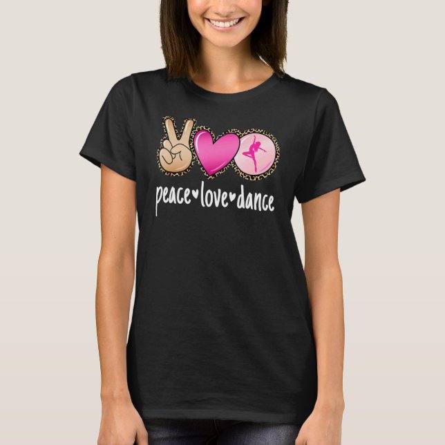 T-shirt Peace Love Danse Empreinte de léopard Maman Femmes (Devant)
