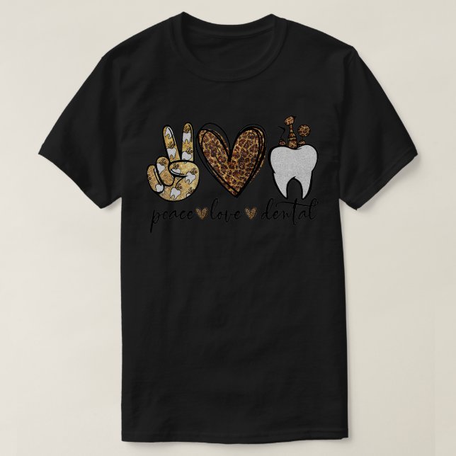 T-shirt Peace Love Dental Leopard Heart Teeth Cute Dentis (Design devant)