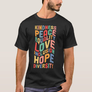 T-shirt Peace Love Diversité Inclusion Égalité Droits de l