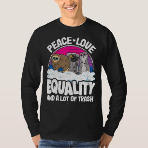 T-shirt Peace Love & Equality Et Beaucoup De Trash Bi Prid