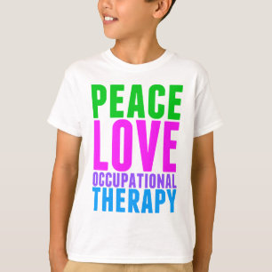 T-shirt Peace Love ergothérapie