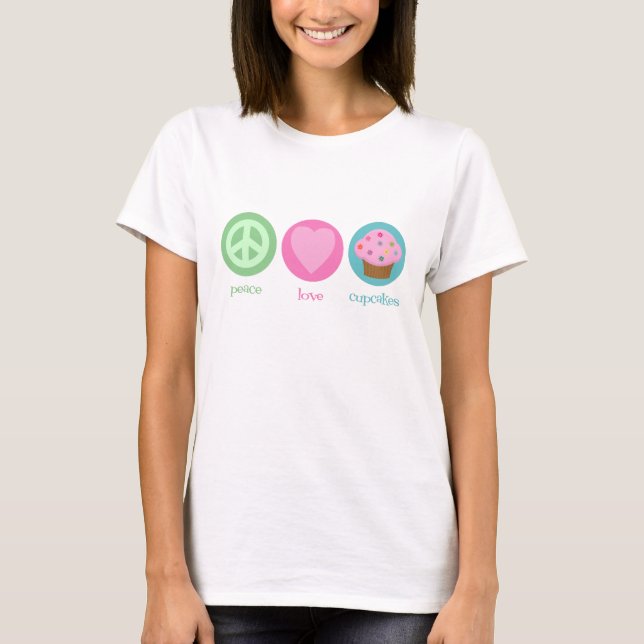 T-shirt Peace Love et Cupcakes (Devant)