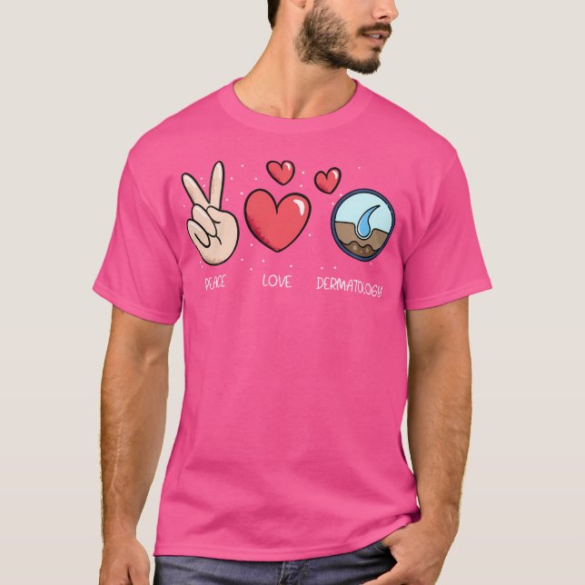 T-shirt Peace Love Et Dermatologie Skin Doctor Dermatologi (Devant)