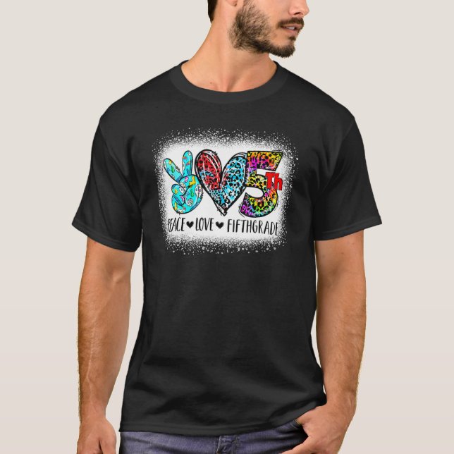 T-shirt Peace Love Fifth Grade Back To School Team 5th Gra (Devant)