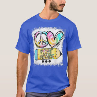 T-shirt Peace Love First Grade Tie Dye Student Teacher Ble