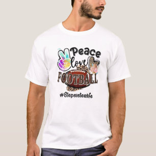 T-shirt Peace Love Football Stepsoeur Life Mom Grandma Le