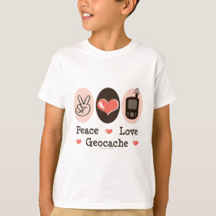 T-shirt Peace Love Geocache