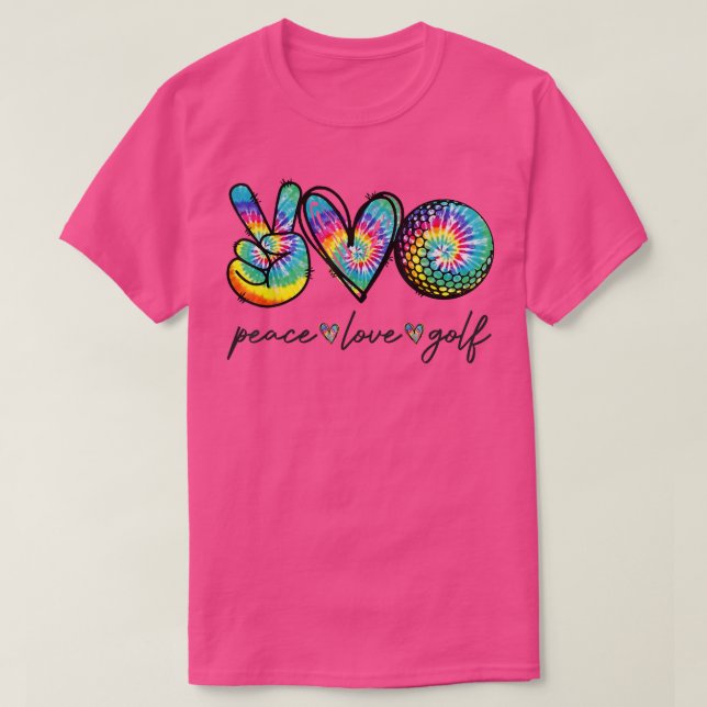 T-shirt Peace Love Golf Tie Dye Cute Golf Amateurs (Design devant)