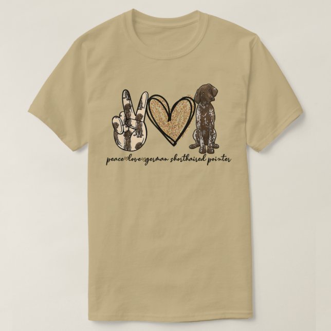 T-shirt Peace Love GSP Allemand Pointer Pointer Log (Design devant)