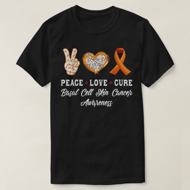 T-shirt Peace Love guérison basal peau de cellule cancer c (Design devant)