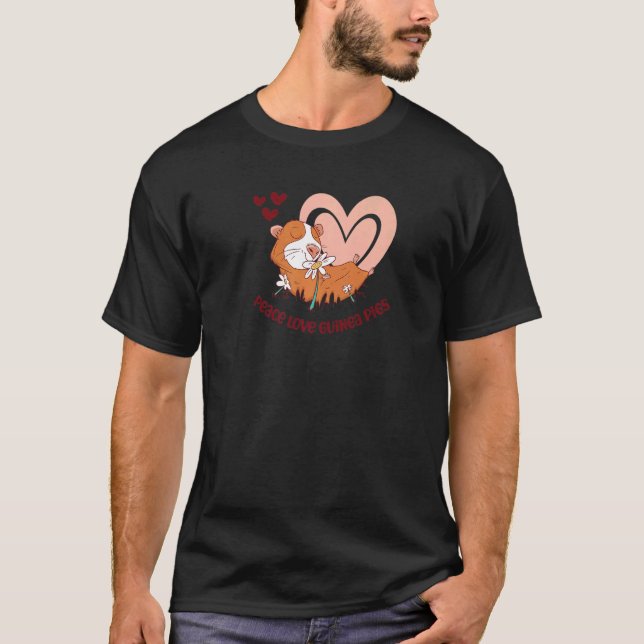 T-shirt Peace Love Guinea Pigs Saying For Guinea Pigs (Devant)