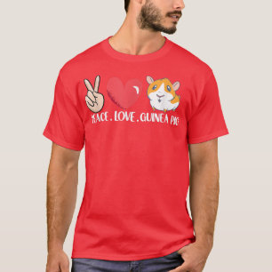 T-shirt Peace Love Guinée Pigs Funny Guinée Pigs Lover Chr