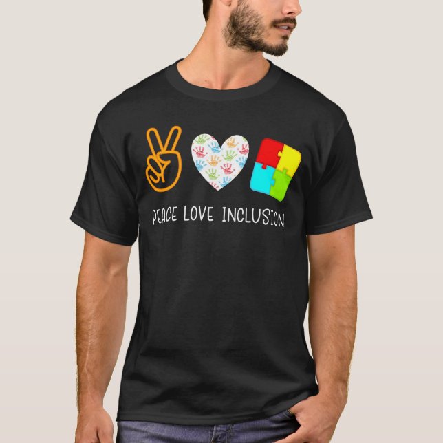 T-shirt Peace Love Inclusion Enseignant de l'éducation spé (Devant)
